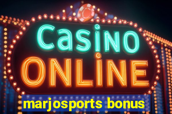 marjosports bonus